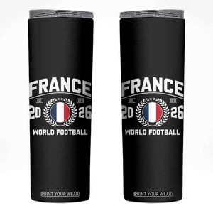 France Soccer Fan French Flag Patriotic Sports Skinny Tumbler TS14 Black Print Your Wear