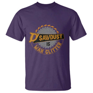 Funny Carpenter Woodworking T Shirt Sawdust is Man Glitter TS14 Purple Print Your Wear