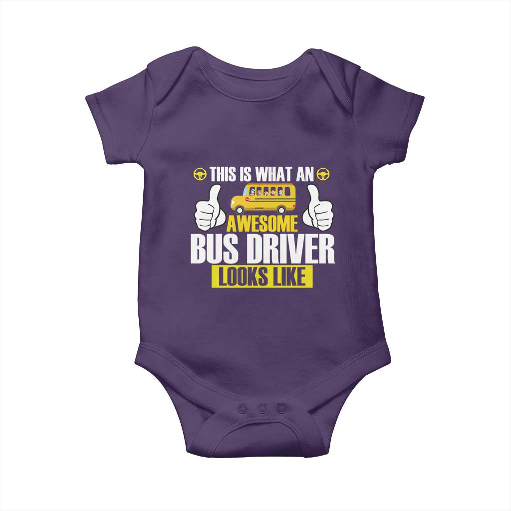 Funny School Bus Driver Baby Onesie This Is What An Awesome Bus Driver Looks Like TS14 Purple Print Your Wear
