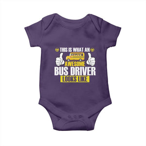 Funny School Bus Driver Baby Onesie This Is What An Awesome Bus Driver Looks Like TS14 Purple Print Your Wear