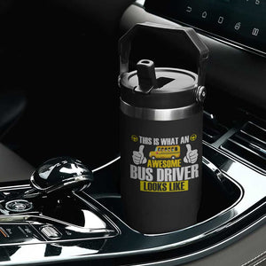 Funny School Bus Driver Flip Straw Tumbler This Is What An Awesome Bus Driver Looks Like TS14 Print Your Wear