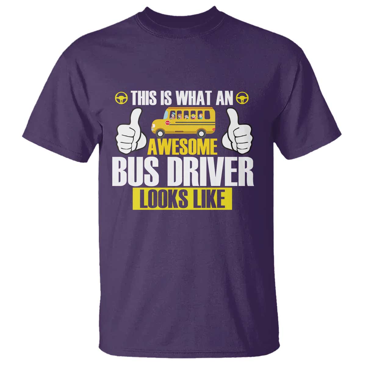Funny School Bus Driver T Shirt This Is What An Awesome Bus Driver Looks Like TS14 Purple Print Your Wear