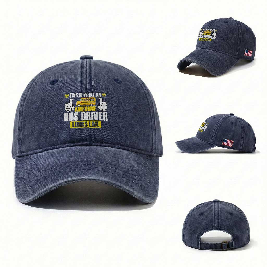 Funny School Bus Driver Washed Cotton Baseball Cap This Is What An Awesome Bus Driver Looks Like TS14 Washed Cap Universal Fit Navy Print Your Wear