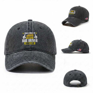 Funny School Bus Driver Washed Cotton Baseball Cap This Is What An Awesome Bus Driver Looks Like TS14 Washed Cap Universal Fit Dark Gray Print Your Wear