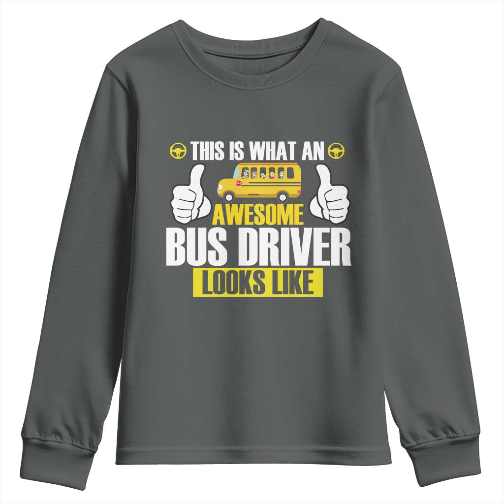 Funny School Bus Driver Youth Sweatshirt This Is What An Awesome Bus Driver Looks Like TS14 Dark Heather Print Your Wear