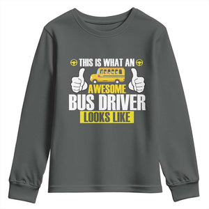 Funny School Bus Driver Youth Sweatshirt This Is What An Awesome Bus Driver Looks Like TS14 Dark Heather Print Your Wear