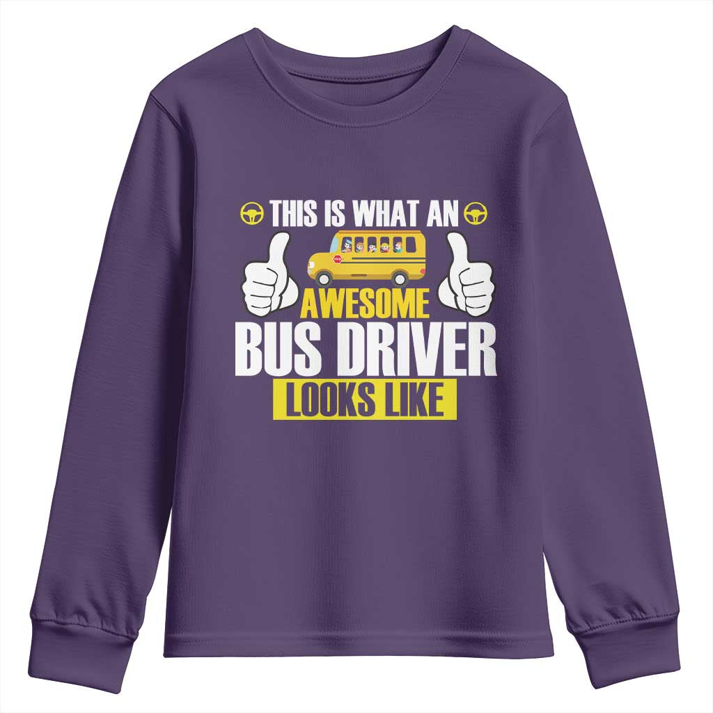 Funny School Bus Driver Youth Sweatshirt This Is What An Awesome Bus Driver Looks Like TS14 Purple Print Your Wear