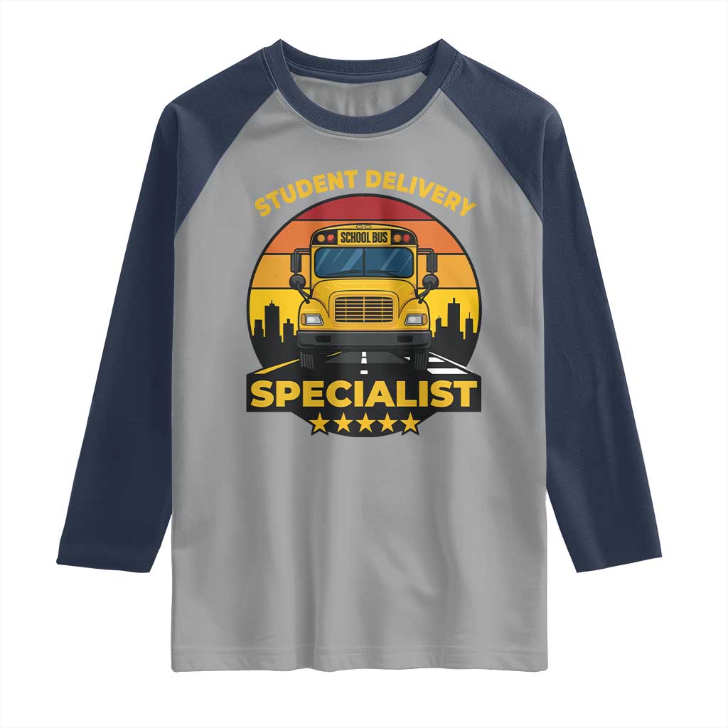 School Bus Driver Raglan Shirt Student Delivery Specialist TS14 Sport Gray Navy Print Your Wear