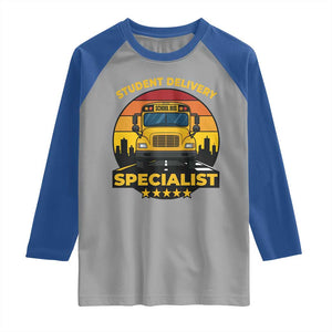 School Bus Driver Raglan Shirt Student Delivery Specialist TS14 Sport Gray Royal Print Your Wear