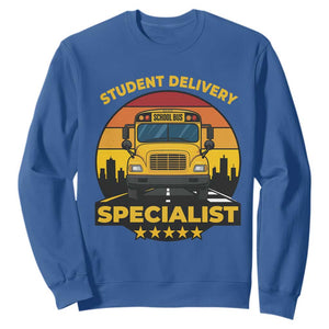 School Bus Driver Sweatshirt Student Delivery Specialist TS14 Royal Blue Print Your Wear