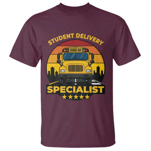 School Bus Driver T Shirt Student Delivery Specialist TS14 Maroon Print Your Wear