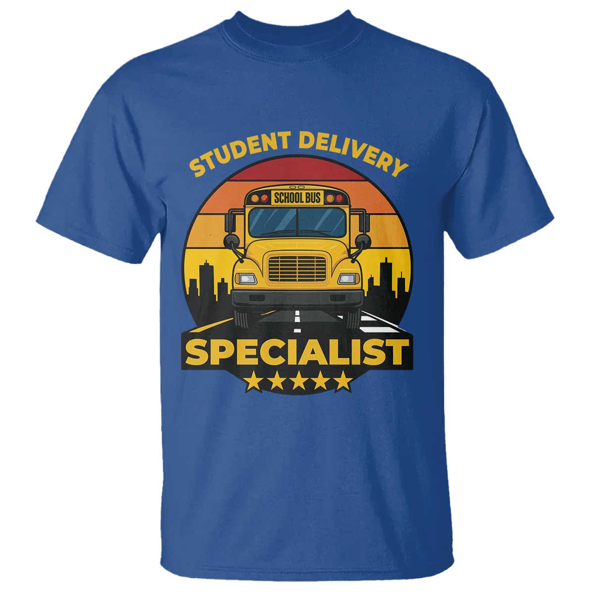 School Bus Driver T Shirt Student Delivery Specialist TS14 Royal Blue Print Your Wear