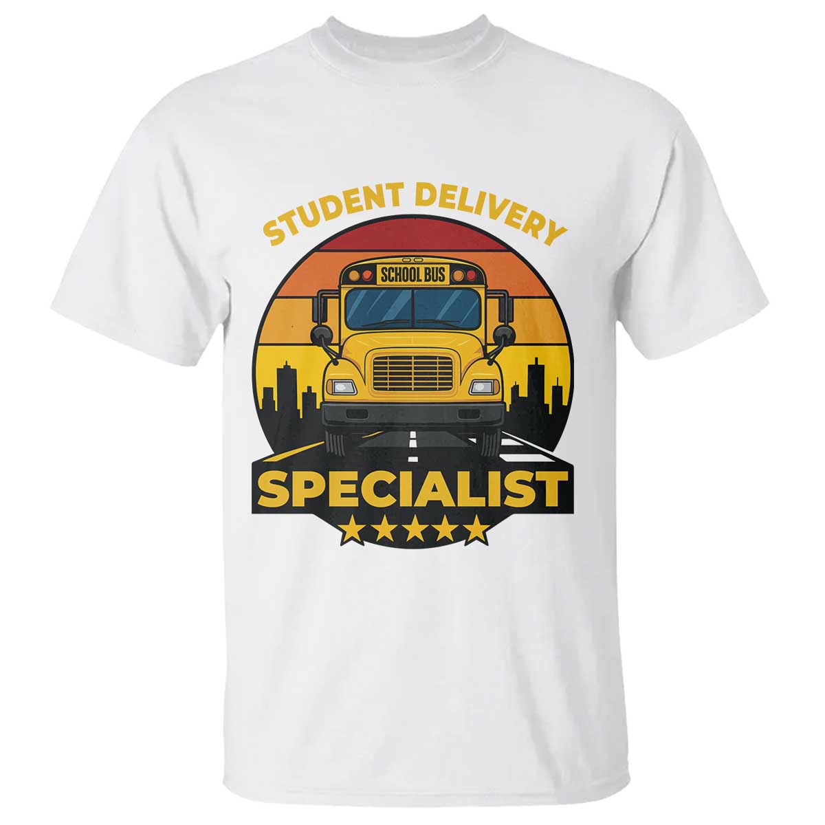 School Bus Driver T Shirt Student Delivery Specialist TS14 White Print Your Wear