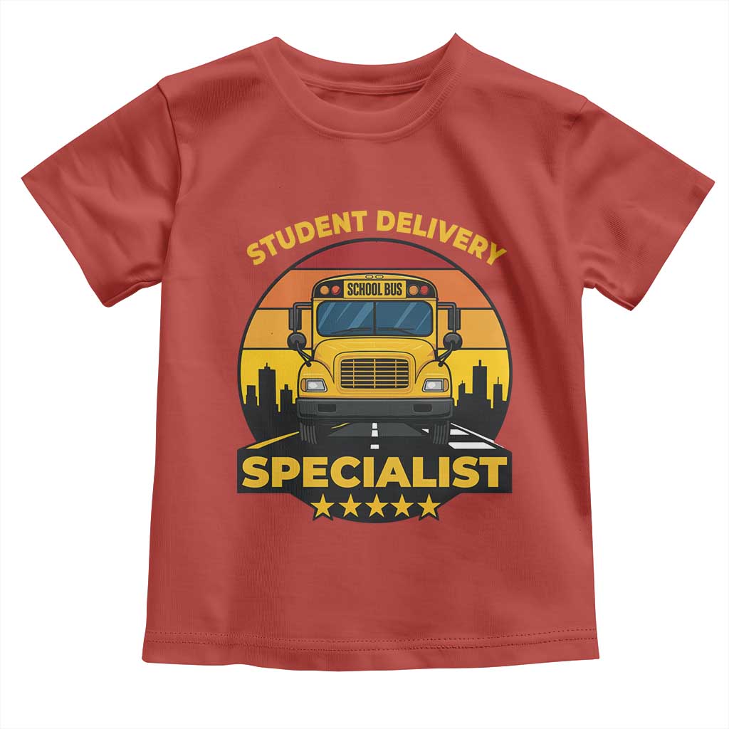 School Bus Driver Toddler T Shirt Student Delivery Specialist TS14 Red Print Your Wear