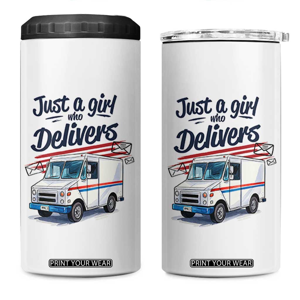 Funny Postal Worker 4 in 1 Can Cooler Tumbler Just A Girl Who Delivers TS14 One Size: 16 oz White Print Your Wear