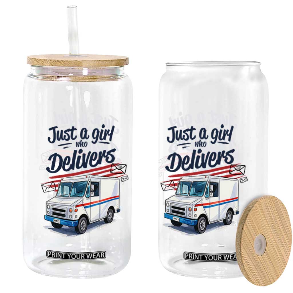 Funny Postal Worker Glass Can Just A Girl Who Delivers TS14 Print Your Wear