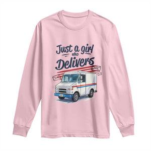 Funny Postal Worker Long Sleeve Shirt Just A Girl Who Delivers TS14 Light Pink Print Your Wear