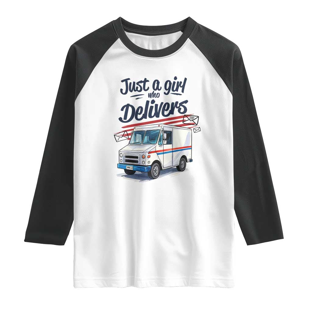 Funny Postal Worker Raglan Shirt Just A Girl Who Delivers TS14 White Black Print Your Wear