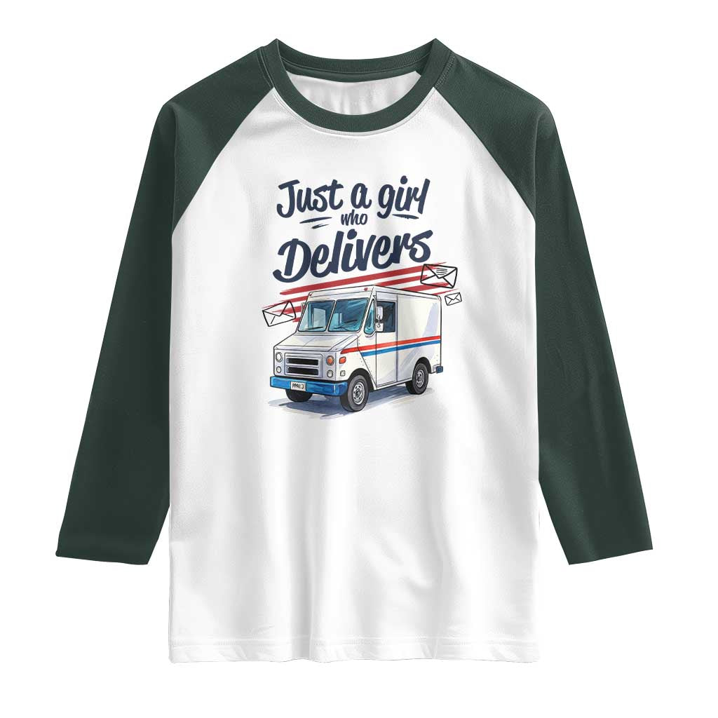 Funny Postal Worker Raglan Shirt Just A Girl Who Delivers TS14 White Dark Forest Green Print Your Wear