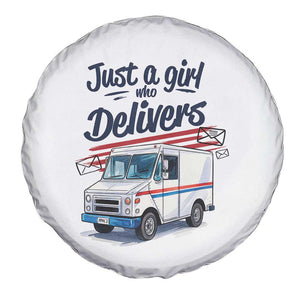 Funny Postal Worker Spare Tire Cover Just A Girl Who Delivers TS14 Print Your Wear