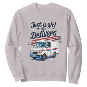 Funny Postal Worker Sweatshirt Just A Girl Who Delivers TS14 Ice Gray Print Your Wear