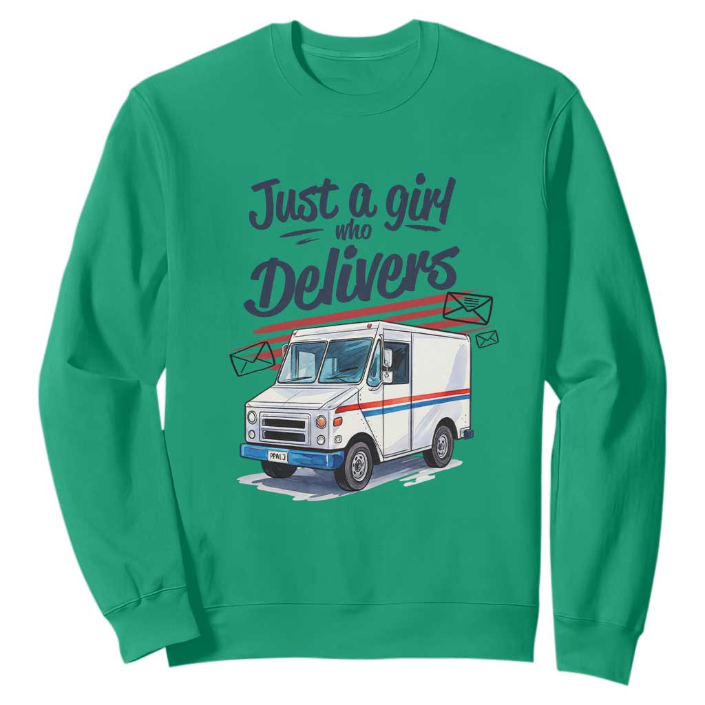 Funny Postal Worker Sweatshirt Just A Girl Who Delivers TS14 Irish Green Print Your Wear