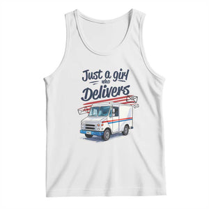 Funny Postal Worker Tank Top Just A Girl Who Delivers TS14 White Print Your Wear