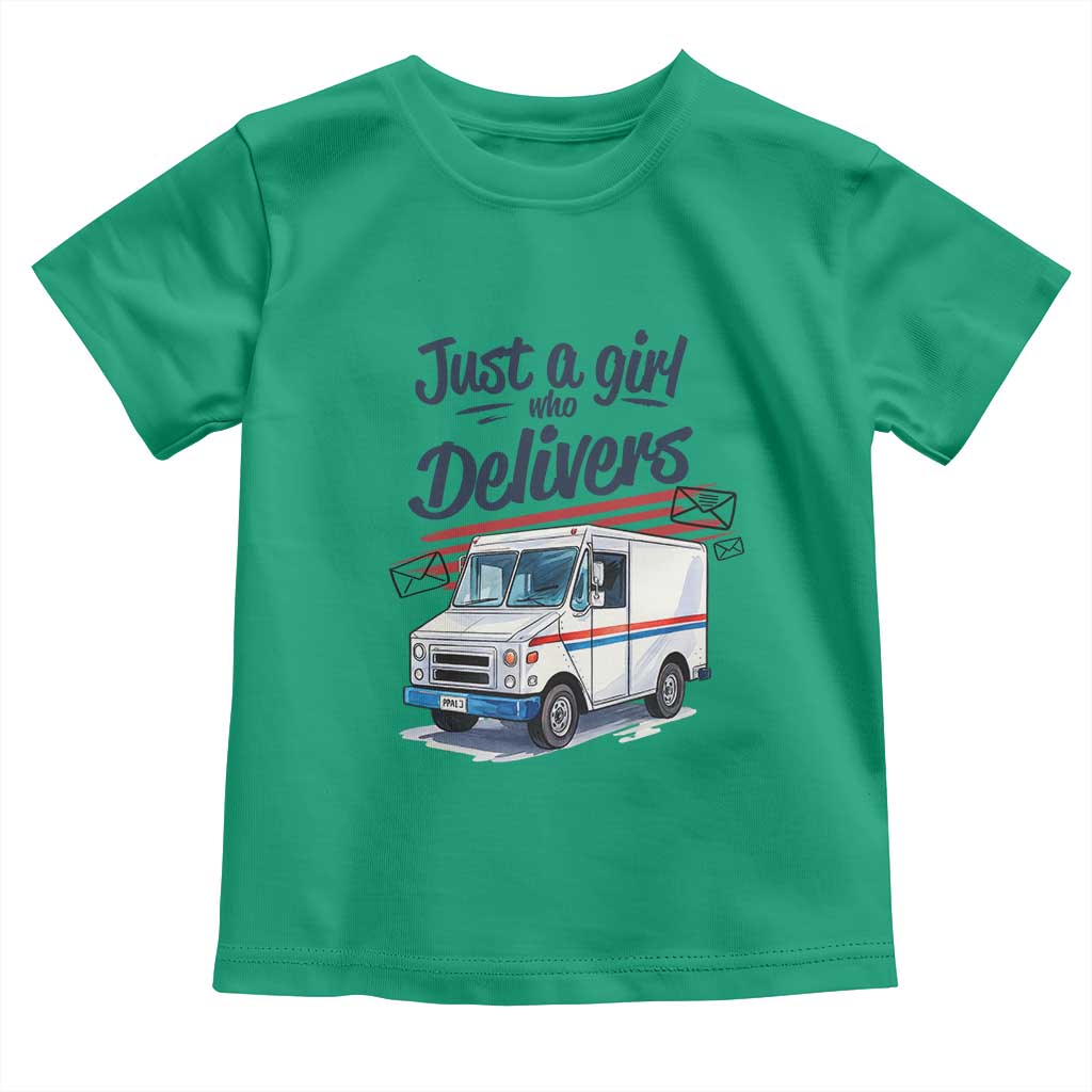Funny Postal Worker Toddler T Shirt Just A Girl Who Delivers TS14 Irish Green Print Your Wear