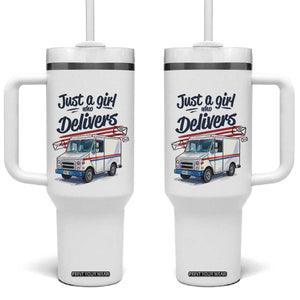 Funny Postal Worker Tumbler With Handle Just A Girl Who Delivers TS14 One Size: 40 oz White Print Your Wear