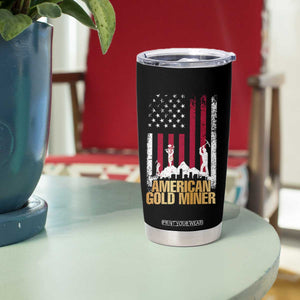Gold Miner Patriotic American Flag Tumbler Cup TS14 Print Your Wear