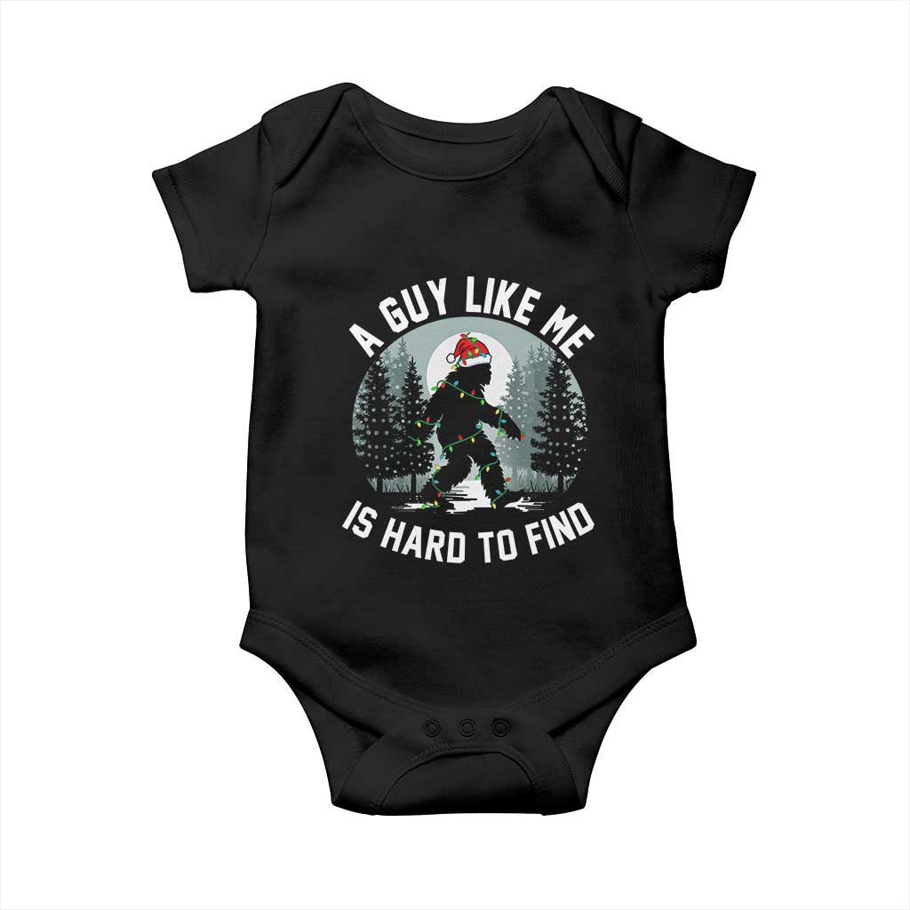 Funny Bigfoot Christmas Baby Onesie A Guy Like Me Is Hard To Find TS14 Black Print Your Wear