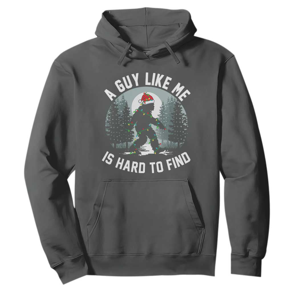 Funny Bigfoot Christmas Hoodie A Guy Like Me Is Hard To Find TS14 Dark Heather Print Your Wear