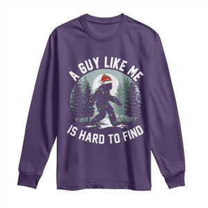 Funny Bigfoot Christmas Long Sleeve Shirt A Guy Like Me Is Hard To Find TS14 Purple Print Your Wear