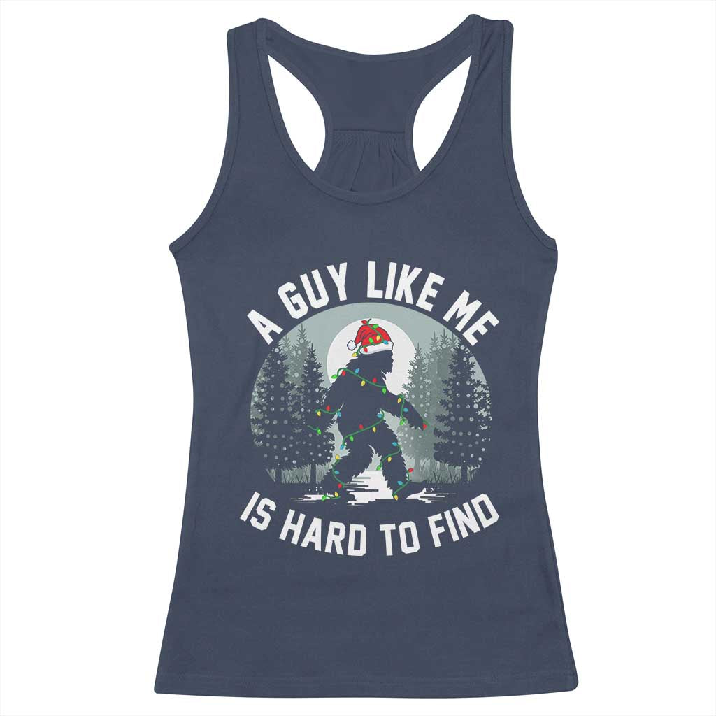 Funny Bigfoot Christmas Racerback Tank Top A Guy Like Me Is Hard To Find TS14 Navy Print Your Wear