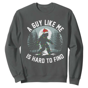 Funny Bigfoot Christmas Sweatshirt A Guy Like Me Is Hard To Find TS14 Dark Heather Print Your Wear