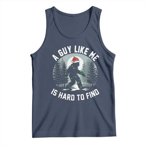 Funny Bigfoot Christmas Tank Top A Guy Like Me Is Hard To Find TS14 Navy Print Your Wear