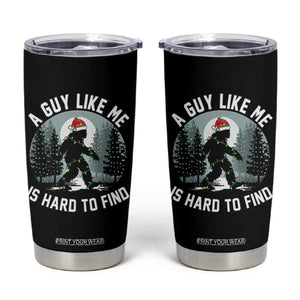 Funny Bigfoot Christmas Tumbler Cup A Guy Like Me Is Hard To Find TS14 Black Print Your Wear