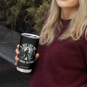 Funny Bigfoot Christmas Tumbler Cup A Guy Like Me Is Hard To Find TS14 Print Your Wear