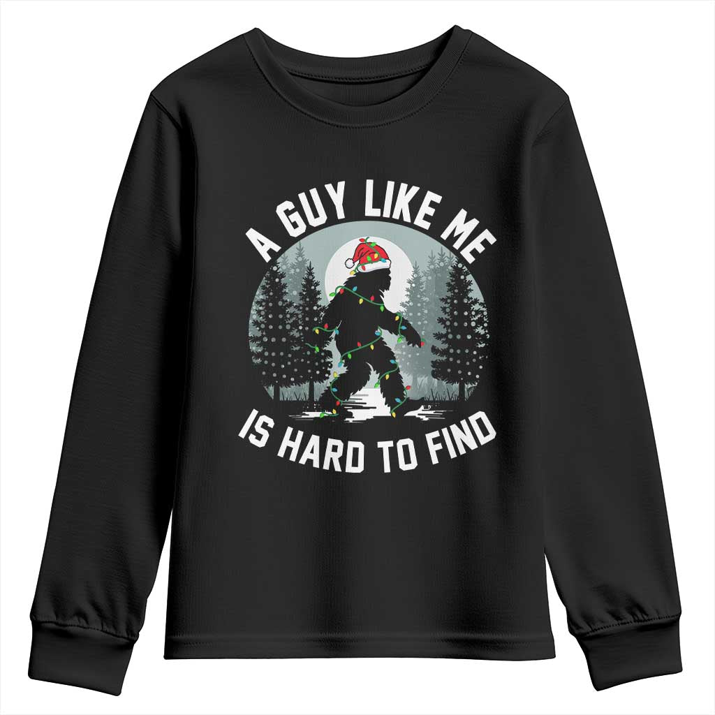 Funny Bigfoot Christmas Youth Sweatshirt A Guy Like Me Is Hard To Find TS14 Black Print Your Wear
