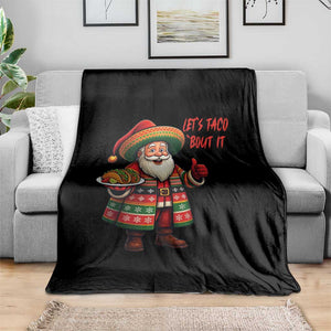 Funny Santa Taco Mexican Throw Blanket Let Us Taco About It TS14 Print Your Wear