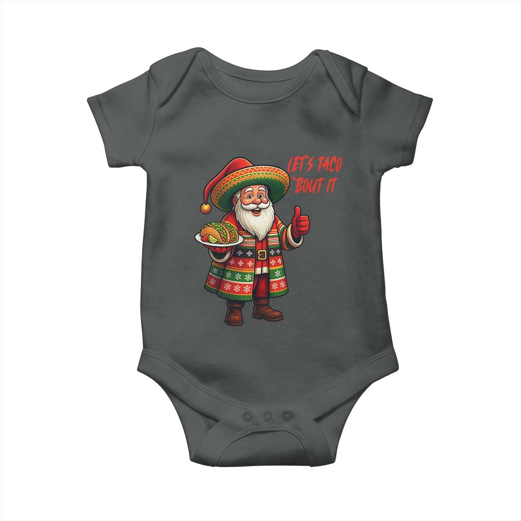 Funny Santa Taco Mexican Baby Onesie Let Us Taco About It TS14 Dark Heather Print Your Wear