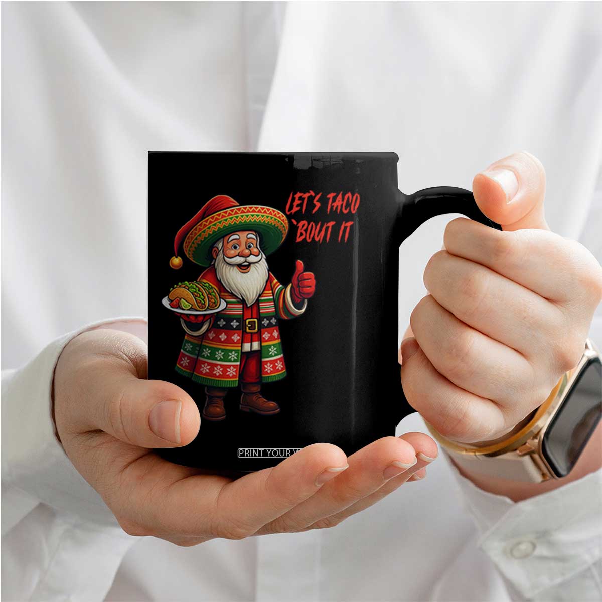 Funny Santa Taco Mexican Coffee Mug Let Us Taco About It TS14 Print Your Wear