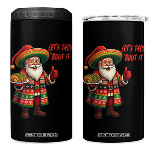 Funny Santa Taco Mexican 4 in 1 Can Cooler Tumbler Let Us Taco About It TS14 One Size: 16 oz Black Print Your Wear
