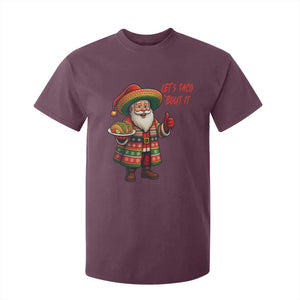 Funny Santa Taco Mexican T Shirt For Kid Let Us Taco About It TS14 Maroon Print Your Wear