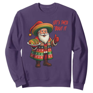 Funny Santa Taco Mexican Sweatshirt Let Us Taco About It TS14 Purple Print Your Wear