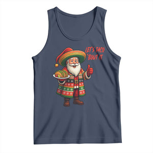 Funny Santa Taco Mexican Tank Top Let Us Taco About It TS14 Navy Print Your Wear