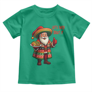 Funny Santa Taco Mexican Toddler T Shirt Let Us Taco About It TS14 Irish Green Print Your Wear