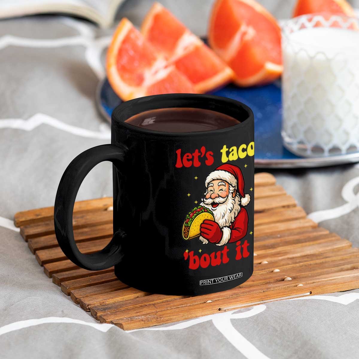 Funny Santa Taco Coffee Mug Let Us Taco About It TS14 Print Your Wear