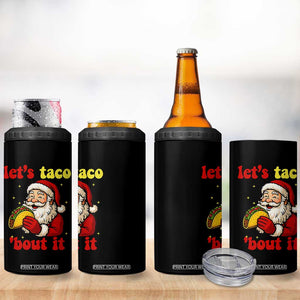Funny Santa Taco 4 in 1 Can Cooler Tumbler Let Us Taco About It TS14 Print Your Wear
