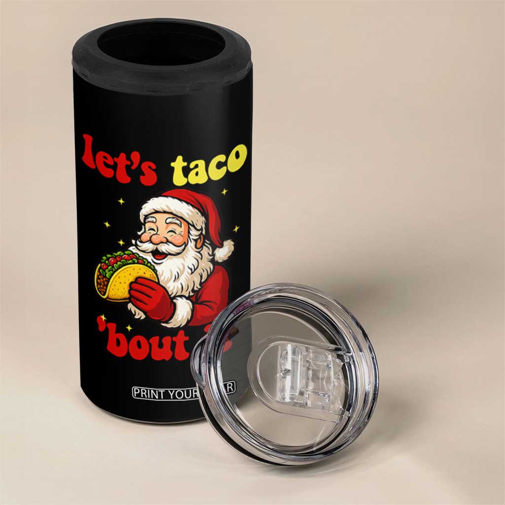 Funny Santa Taco 4 in 1 Can Cooler Tumbler Let Us Taco About It TS14 Print Your Wear